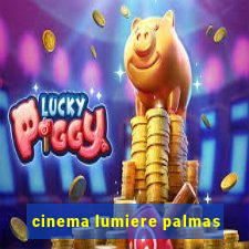 cinema lumiere palmas